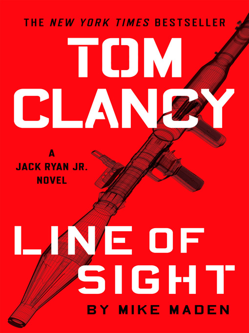 Title details for Tom Clancy Line of Sight by Mike Maden - Wait list